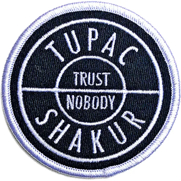2Pac – Trust (Nažehlovačka)