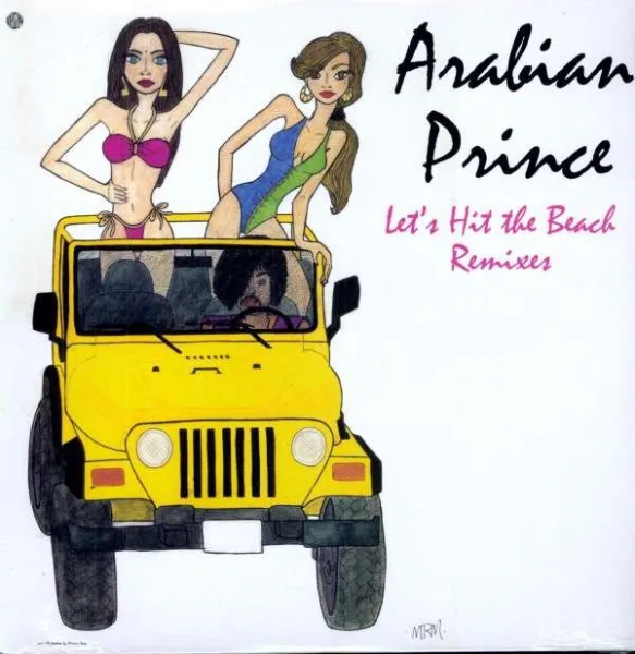 The Arabian Prince – ARABIAN PRINCE - LET'S HIT THE BEACH REMIXES (Vinyl)