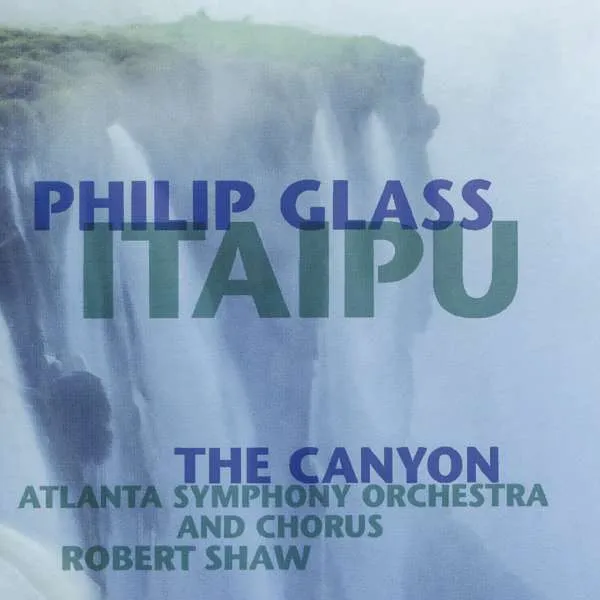 Atlanta Symphony Orchestra – ITAIPU - THE CANYON (CD)