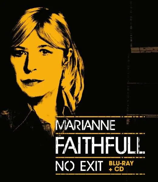 Marianne Faithfull – FAITHFULL, MARIANNE - NO EXIT (Blu-ray)