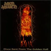 Amon Amarth – ONCE SENT FROM THE GOLDEN HALL (CD)