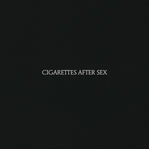 CIGARETTES AFTER SEX (CD)