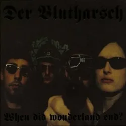 Der Blutharsch – WHEN DID WONDERLAND END (CD)