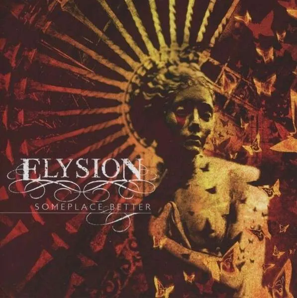 ELYSION - SOMEPLACE BETTER (CD)