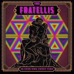 The Fratellis – FRATELLIS - IN YOUR OWN SWEET TIME (CD)