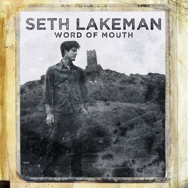 Seth Lakeman – LAKEMAN, SETH - WORD OF MOUTH (CD)