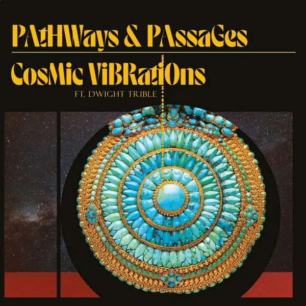 COSMIC VIBRATIONS - PATHWAYS & PASSAGES (CD)