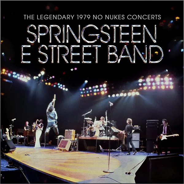 Bruce Springsteen & The E-Street Band – The Legendary 1979 No Nukes Concerts (Vinyl)