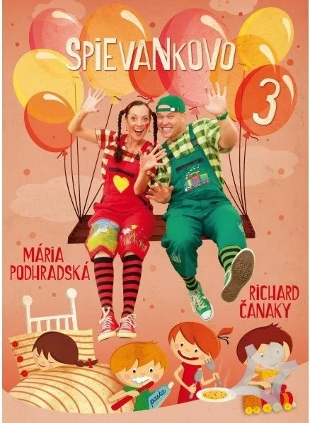 Mária Podhradská a Richard Čanaky – SPIEVANKOVO 3+BONUSY (DVD)