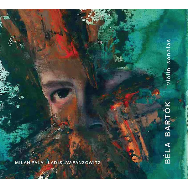 a Ladislav Fanzowitz - Béla Bartók: Violin Sonatas (CD)
