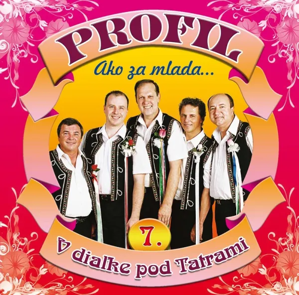 Skupina Profil – Ako za mlada... V diaľke pod Tatrami (7) (CD)