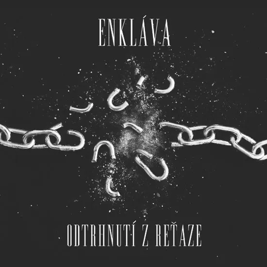 Enkláva – Odtrhnutí z reťaze (CD)