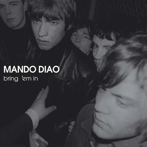 MANDO DIAO - BRING 'EM IN (CD)
