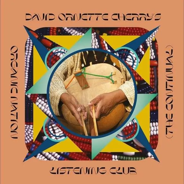 David Ornette Cherry – ORGANIC NATION LISTENING CLUB (THE CONTINUAL) (CD)