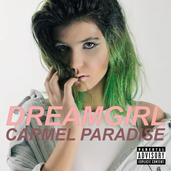 Carmel Paradise – Dreamgirl (CD)