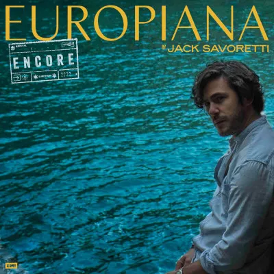 Jack Savoretti – EUROPIANA ENCORE (CD)