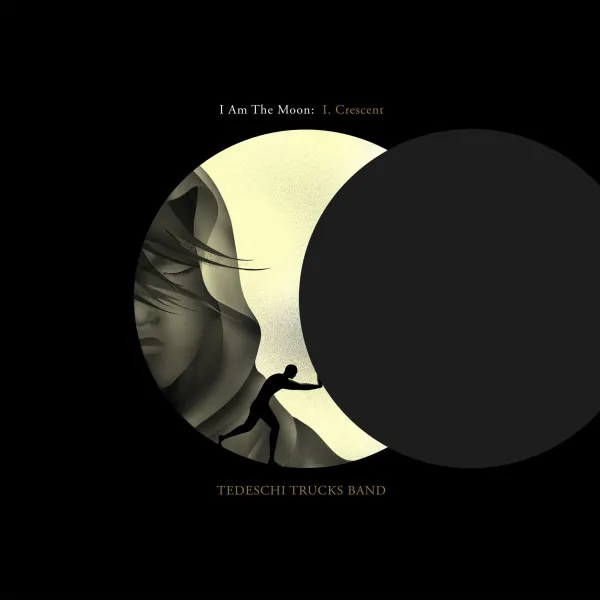 Tedeschi Trucks Band – I Am The Moon: I. Crescent (CD)