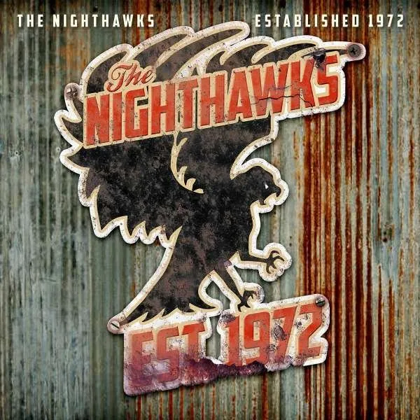 NIGHTHAWKS - ESTABLISHED 1972 (CD)