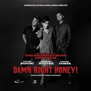 Hillbilly Moon Explosion – DAMN RIGHT HONEY (Vinyl)