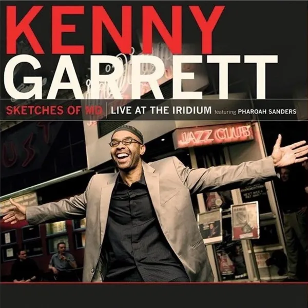 Kenny Garrett – SKETCHES OF MD - LIVE AT THE IRIDIUM (Vinyl)