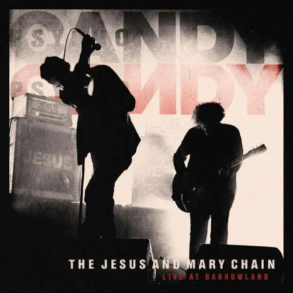 The Jesus and Mary Chain – LIVE AT BARROWLAND (CD)