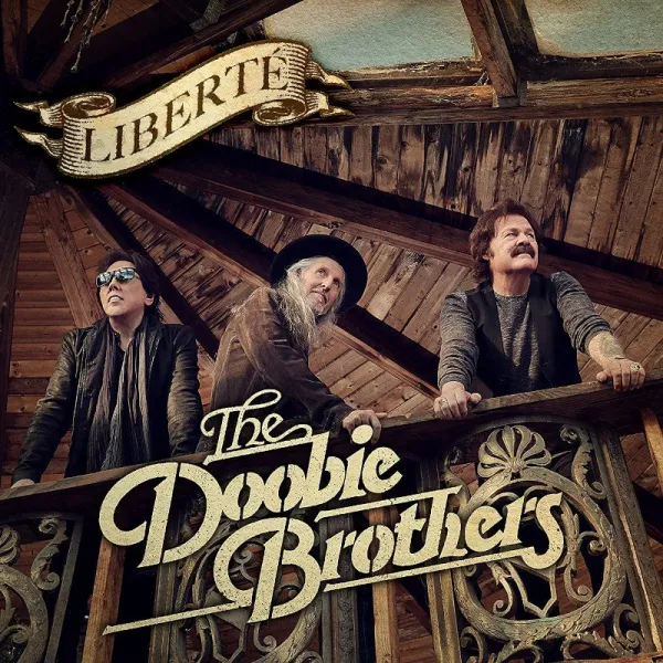 The Doobie Brothers – LIBERTÉ (Vinyl)