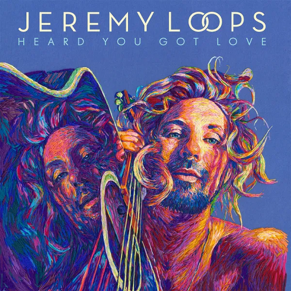 Jeremy Loops – Heard You Got Love (Vinyl)