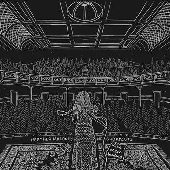 Heather Maloney – No Shortcuts | Live at the Academy (CD)