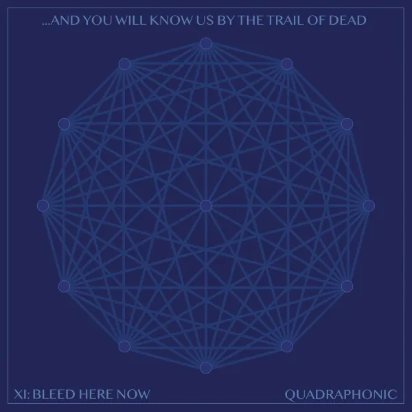 ...And You Will Know Us by the Trail of Dead – Xi: Bleed Here Now (Vinyl)
