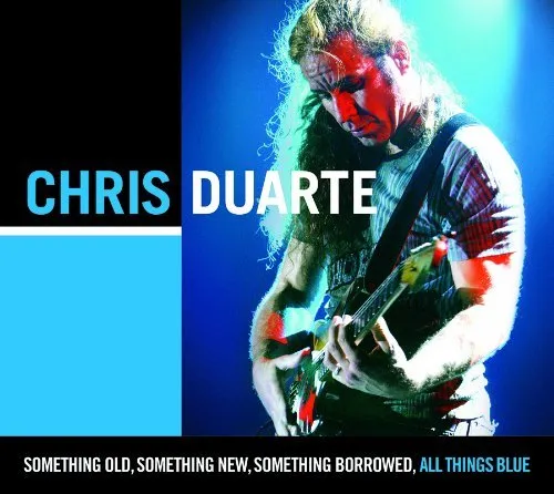 Chris Duarte – DUARTE, CHRIS - SOMETHING OLD SOMETHING NEW (CD)