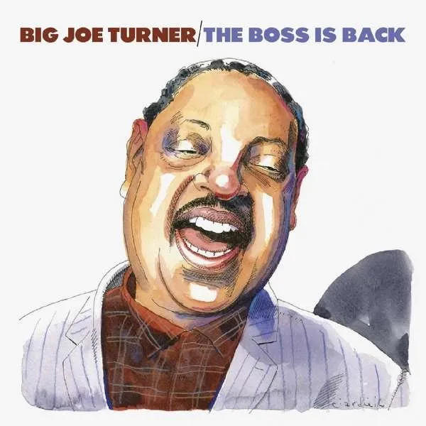 Big Joe Turner – BOSS IS BACK (CD)