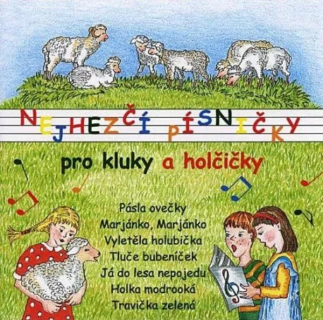 Various Artists – Nejhezčí písničky pro kluky a holčičky (CD)
