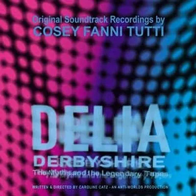 Cosey Fanni Tutti - Delia Derbyshire: the Myths and the Legendary Tapes (Vinyl)