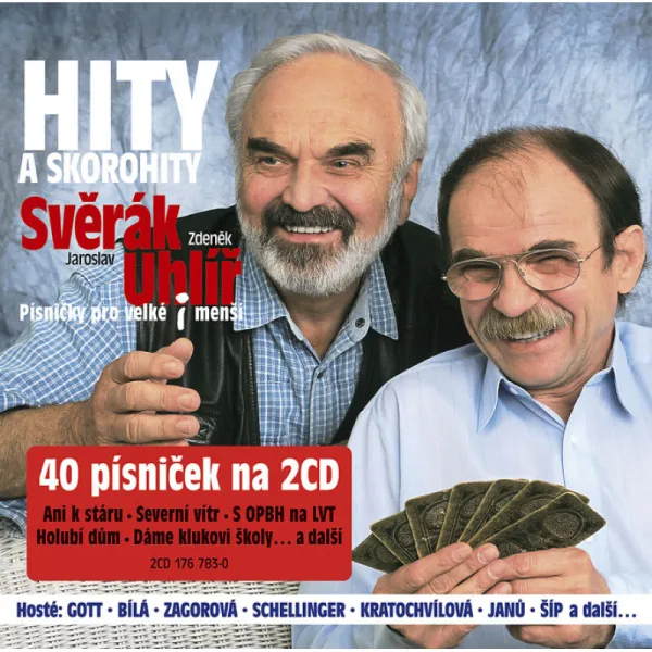 Jaroslav Uhlíř a Zdeněk Svěrák – a Jaroslav Uhlíř - Hity A Skorohity (Písničky Pro Velké I Menší) (CD)