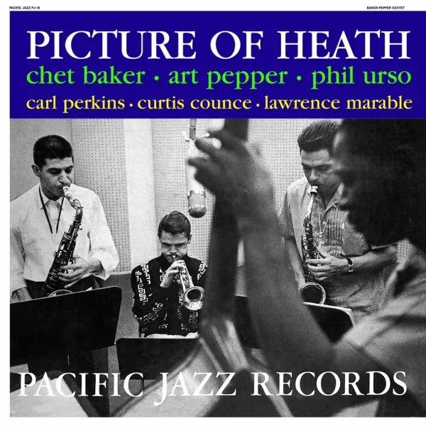 Chet Baker, Art Pepper, Phil Urso - Picture Of Heath (Mono 180g Vinyl)
