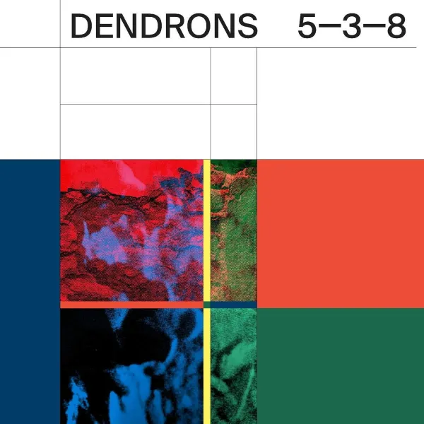 Dendrons – 5-3-8 (CD)