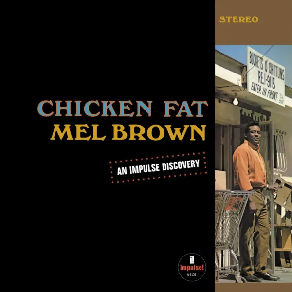 Mel Brown – CHICKEN FAT (Vinyl)