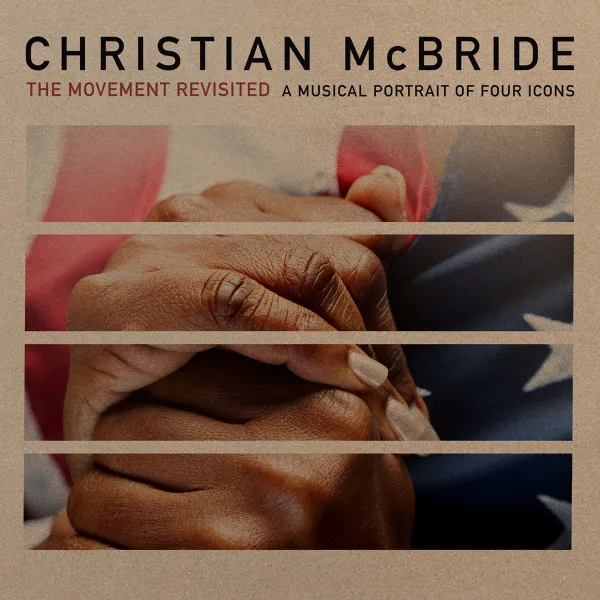 Christian McBride – MOVEMENT REVISITED: A MUSICAL PORTRAIT OF FOUR ICONS (Vinyl)