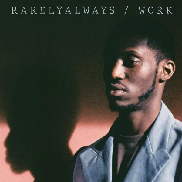 Rarelyalways – WORK (Vinyl)