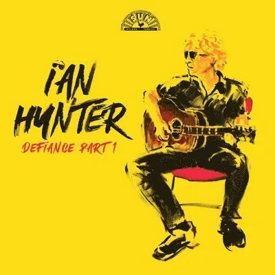 Ian Hunter – Defiance Part 1 (Vinyl)