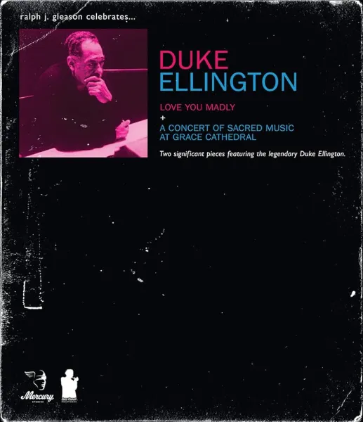 Duke Ellington – Love You Madly + A Concert Of Sacred Music At Grace Cathedral (DVD)