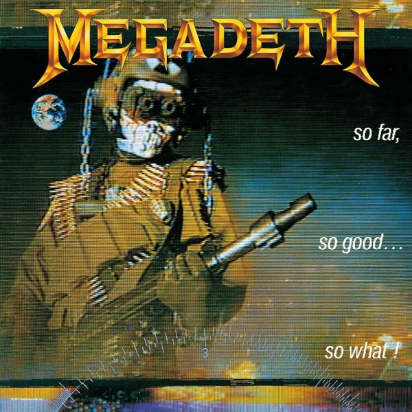 Megadeth – So Far, So Good...So What! (SHM-CD)