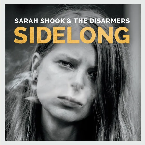 Sarah Shook & the Disarmers – SIDELONG (Vinyl)