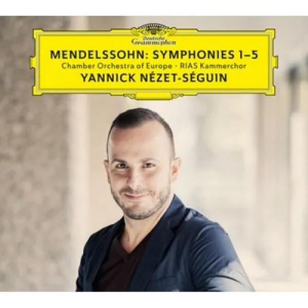 CD Yannick Nézet-Séguin - NÉZET-SÉGUIN/CHAM.ORCH.EUR - MENDELSSOHN: SYMFONIE-KOMPLET
