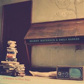 Marry Waterson – A WINDOW TO OTHER WAYS (Vinyl)