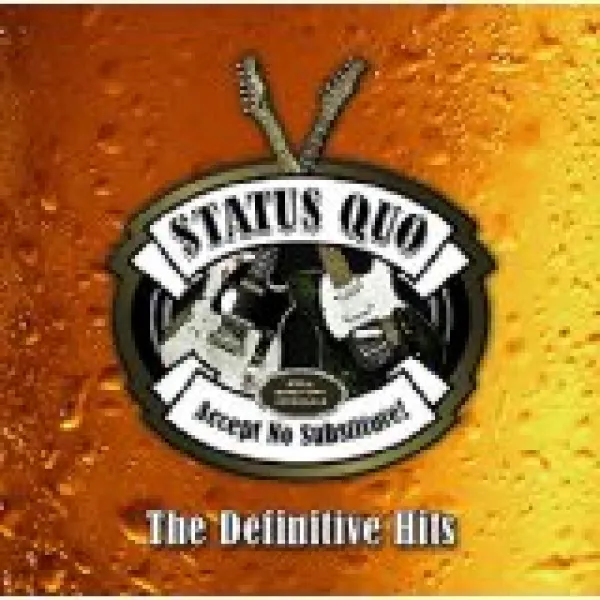 CD Status Quo - Accept No Substitute! - The Definitive Hits