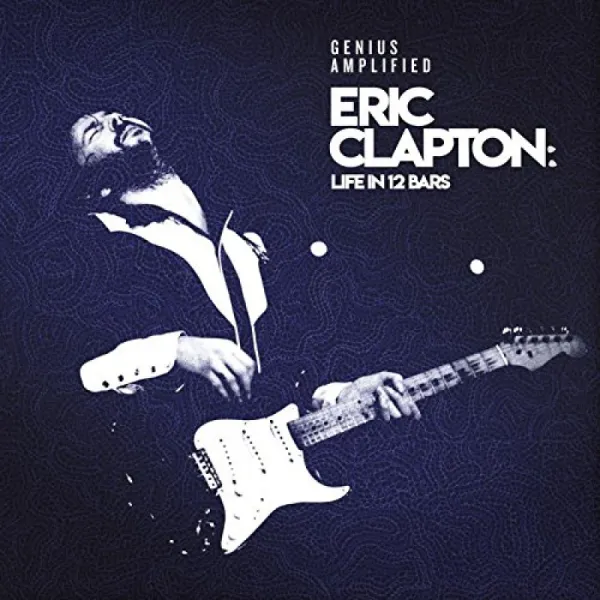 CD Eric Clapton - ERIC CLAPTON: LIFE IN 12