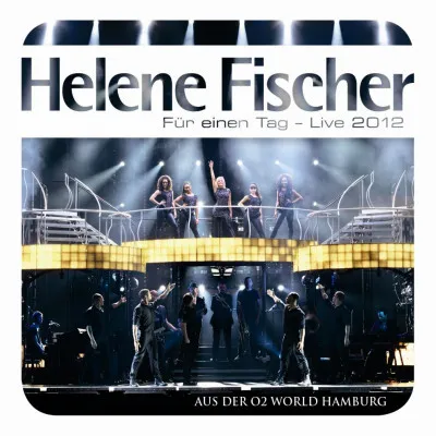 CD Helene Fischer - FISHER HELENE - FUR EINEN TAG LIVE