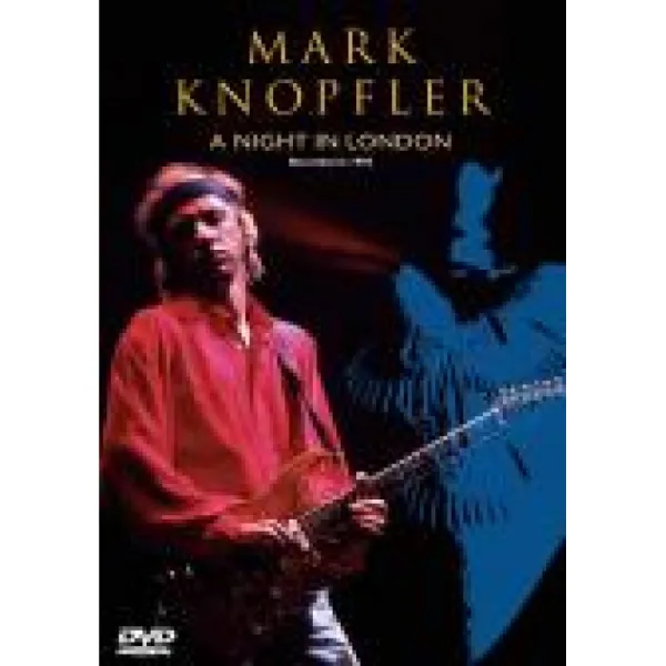 Mark Knopfler – A NIGHT IN LONDON (DVD)