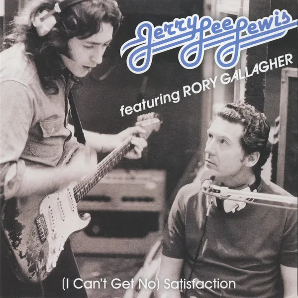 Jerry Lee Lewis Featuring Rory Gallagher - (I Can't Get No) Satisfaction (7" Vinyl)